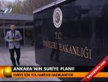 Ankara'nın Suriye planı!