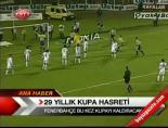 ziraat turkiye kupasi - 29 yıllık kupa hasreti Videosu