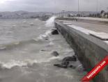 İzmir'de Şiddetli Yağış Ve Fırtına Körfezi Taşırdı