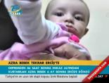 Azra bebek tekrar Erciş'te online video izle