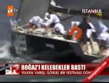 yelken yarisi - Boğaz'ı kelebekler bastı Videosu