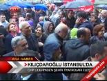 Kılıçdaroğlu İstanbul'da