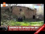 pkk operasyonu - Çukurca'da Operasyon Anı Videosu