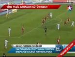 Genç Futbolcu Öldü online video izle