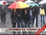 yagisli hava - İstanbul'da Yağmur Çilesi Videosu