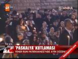 'Paskalya' Kutlanması