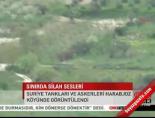 Sınırda silah sesleri