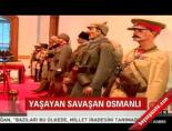 savasan osmanli - Yaşayan savaşan Osmanlı Videosu