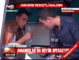 Amanoslar'da büyük operasyon online video izle