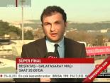 super final - Ertelenen maç bu akşam Videosu