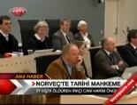 norvec canisi - Norveç'te Tarihi Mahkeme Videosu