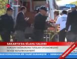 Sakarya'da Silahlı Saldırı
