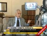 tarik hasimi - Haşimi Tv Net'e konuştu Videosu