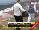 kozlu mezarligi - Mezarlıkta bomba bulundu Videosu