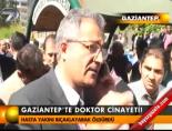 Gaziantep'te doktor cinayeti! online video izle