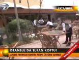 İstanbul'da tufan koptu! online video izle