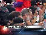Aynı Anda Traş Oldular