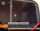 Çillioğlu soruşturması