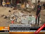 bagdat - Irak'ta bombalı saldırı Videosu