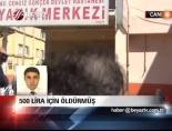 ersin arslan - 500 lira için öldürmüş Videosu