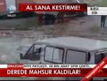 Derede Mahsur Kaldılar!