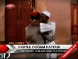 kutlu dogum haftasi - Kutlu Doğum Haftası Videosu