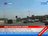 blacwater - Irak'ta Blacwater Terörü Videosu