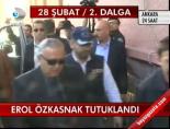 Erol Özkasnak Tutuklandı online video izle