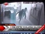 Yine Eğitim Yuvalarına Saldırdı online video izle