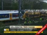 tren kazasi - Hollanda'da tren kazası Videosu