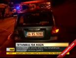 İstanbul'da kaza