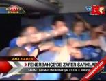 Fenerbahçe'de Zafer Şarkıları online video izle