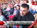 23 nisan kutlamalari - İzmir'de 23 Nisan Coşkusu Videosu