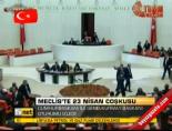 ozel oturum - Meclis'te 23 Nisan oturumu Videosu
