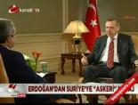 Erdoğan'dan Suriye'ye ''Askeri'' mesaj online video izle