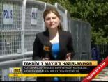 1 mayis - Taksim 1 Mayıs'a Hazırlanıyor Videosu