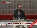musiad - MÜSİAD Genel Kurulu'nda konuştu Videosu