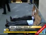 wall street - ''Wall Street'i işgal et'' Videosu