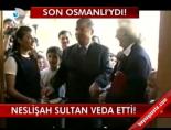 fatma neslisah sultan - Neslişah Sultan Veda Etti Videosu
