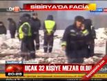 ucak kazasi - Uçak 32 kişiye mezar oldu Videosu