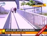 Böyle üst geçit görülmedi online video izle