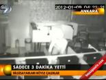 Sadece 3 dakika yetti