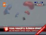 yamac parasutu - Yedek Paraşütle Ölümden Döndü Videosu