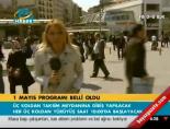 1 mayis - 1 Mayıs programı belli oldu Videosu