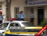 Doktora şiddet