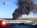 petrol boru hatti - Yine Boru Hattına Saldırdılar Videosu