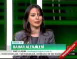 bahar alerjisi - Bahar Alerjisinden Tanı Konulması Videosu