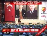 BDP'ye müzakere sorusu