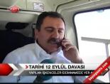 12 eylul davasi - İddanamede işkenceler de yer alıyor Videosu