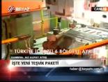 İşte Yeni Teşvik Paketi